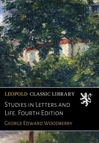 Studies in Letters and Life. Fourth Edition
