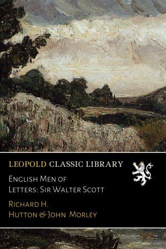 English Men of Letters: Sir Walter Scott