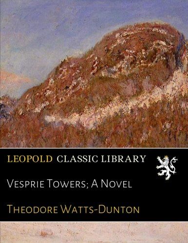 Vesprie Towers; A Novel