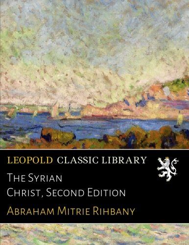 The Syrian Christ, Second Edition