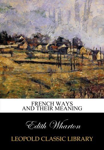 French ways and their meaning