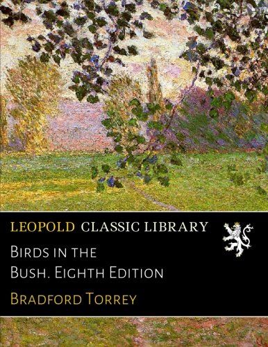 Birds in the Bush. Eighth Edition