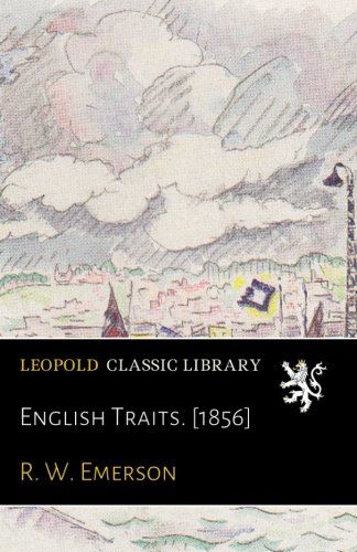 English Traits. [1856]