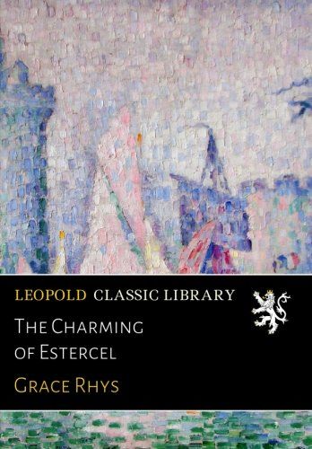 The Charming of Estercel