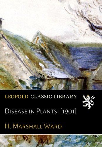 Disease in Plants. [1901]
