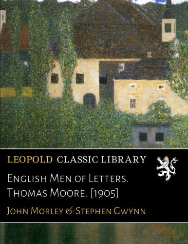 English Men of Letters. Thomas Moore. [1905]