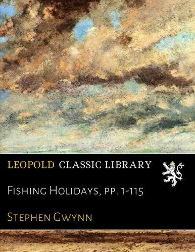 Fishing Holidays, pp. 1-115