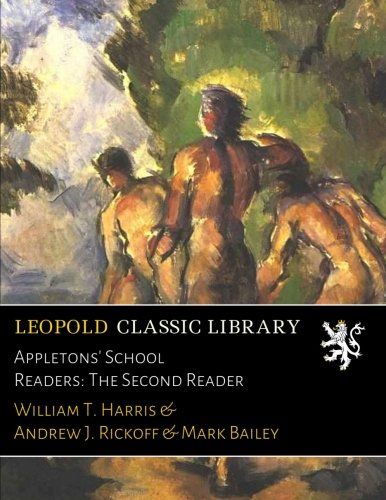 Appletons' School Readers: The Second Reader