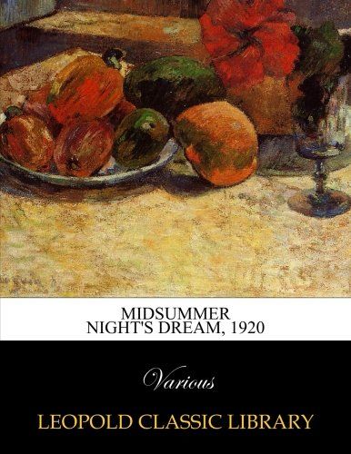 Midsummer Night's Dream, 1920