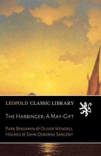 The Harbinger; A May-Gift