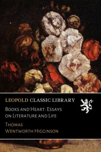 Books and Heart: Essays on Literature and Life
