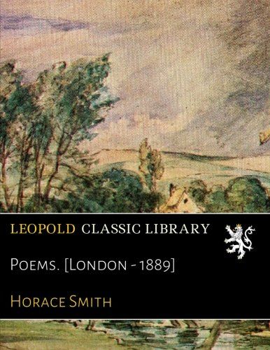 Poems. [London - 1889]