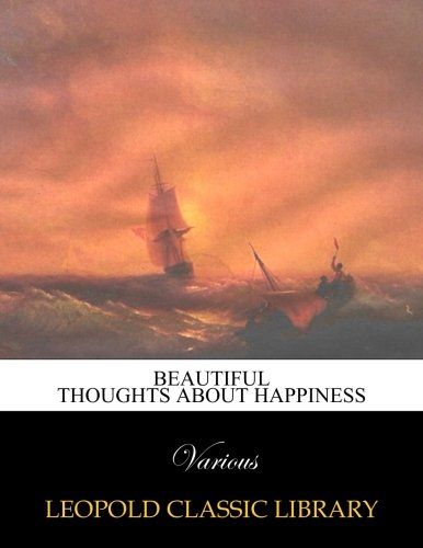 Beautiful thoughts about happiness