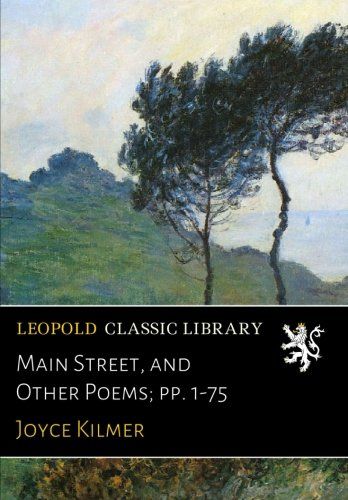 Main Street, and Other Poems; pp. 1-75