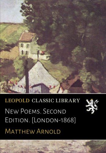New Poems. Second Edition. [London-1868]