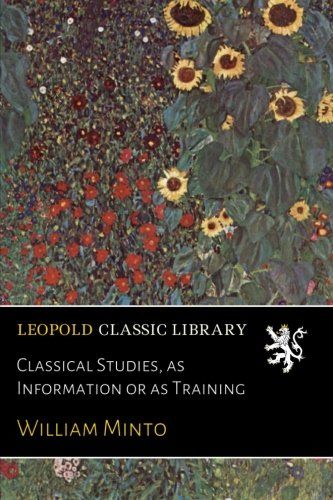 Classical Studies, as Information or as Training