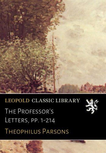 The Professor's Letters, pp. 1-214