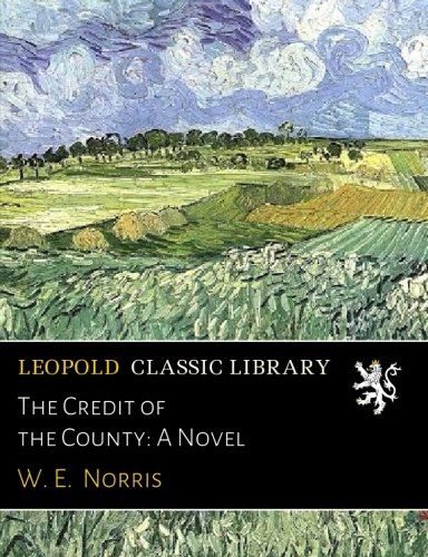 The Credit of the County: A Novel