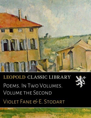 Poems. In Two Volumes. Volume the Second