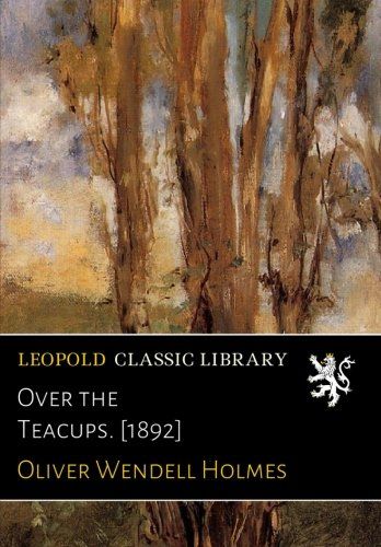 Over the Teacups. [1892]
