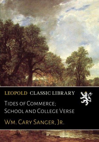Tides of Commerce; School and College Verse