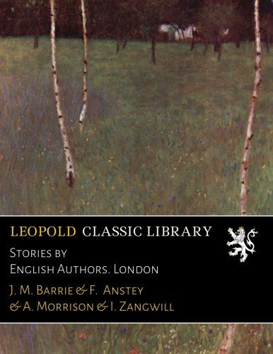 Stories by English Authors. London