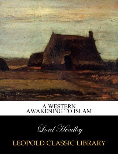 A western awakening to Islam