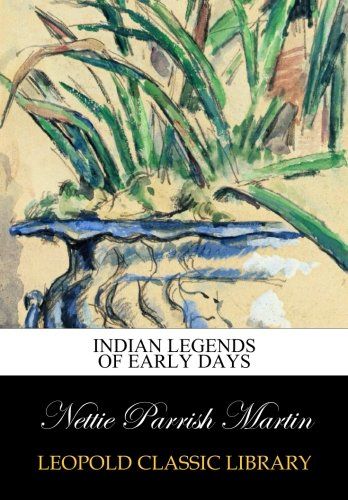 Indian legends of early days