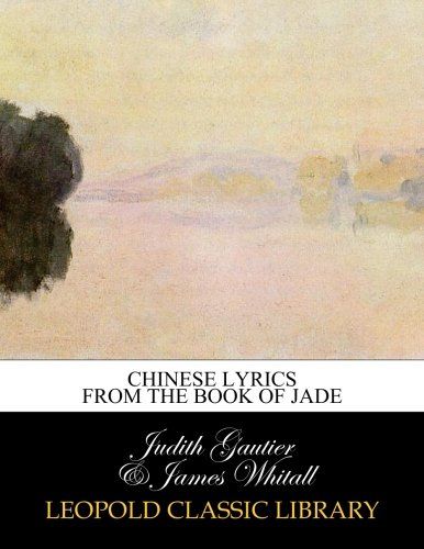 Chinese lyrics from The Book of Jade