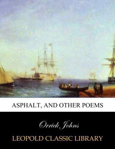 Asphalt, and other poems