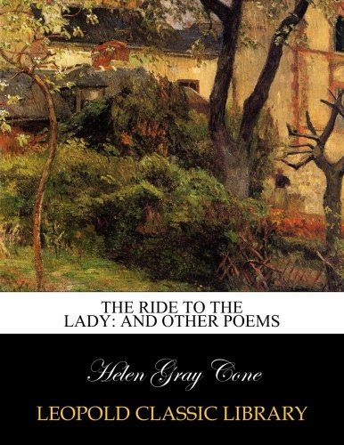 The ride to the lady: and other poems