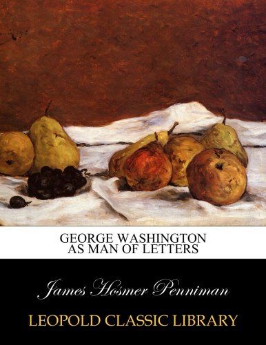 George Washington as man of letters