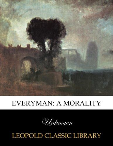 Everyman: a morality