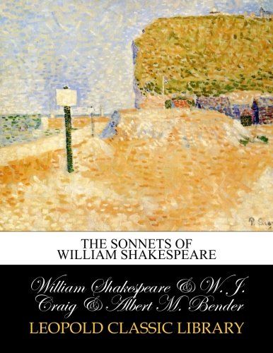 The sonnets of William Shakespeare