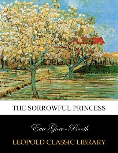 The sorrowful princess