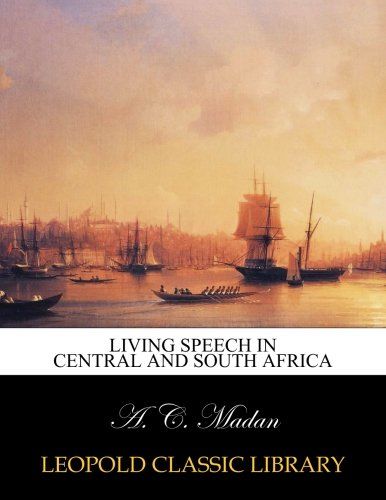 Living speech in Central and South Africa