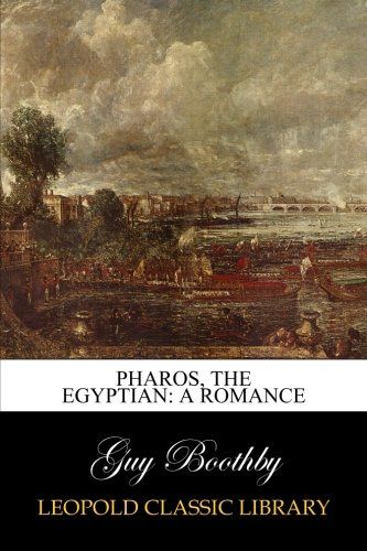 Pharos, The Egyptian: A Romance