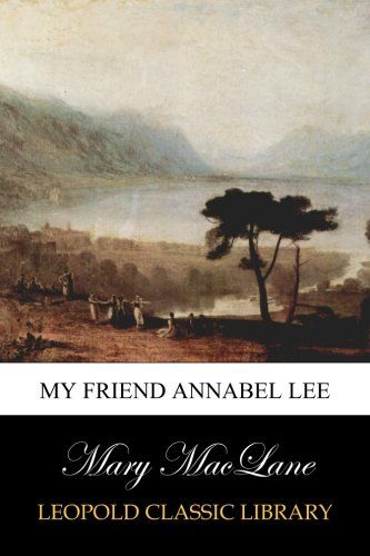 My Friend Annabel Lee