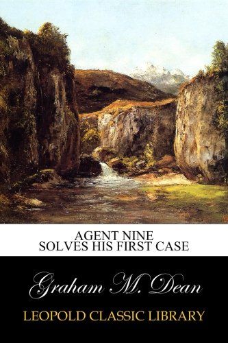 Agent Nine Solves His First Case