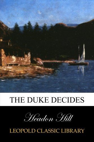 The Duke Decides