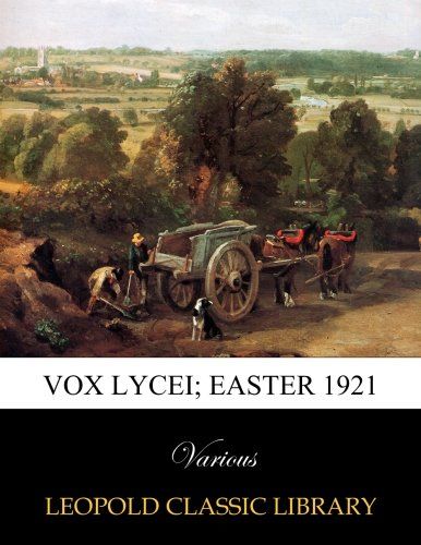 Vox lycei; Easter 1921