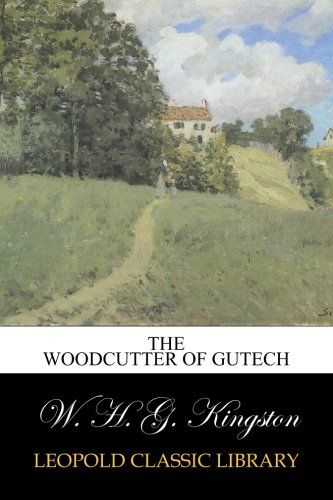 The Woodcutter of Gutech