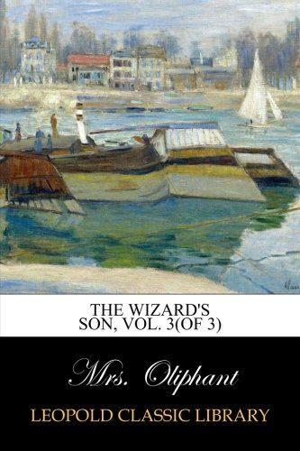The Wizard's Son, Vol. 3(of 3)