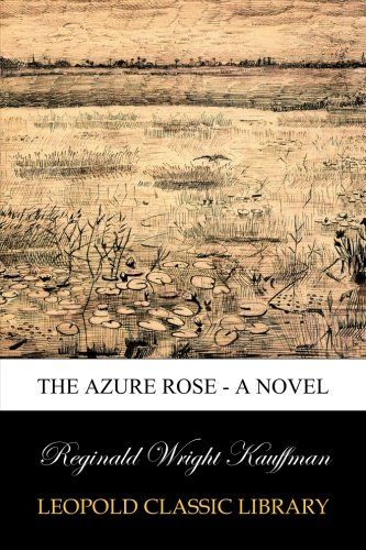 The Azure Rose - A Novel