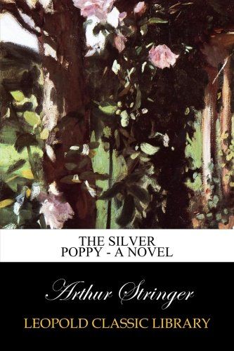 The Silver Poppy - A novel