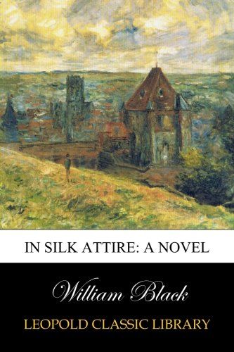 In Silk Attire: A Novel