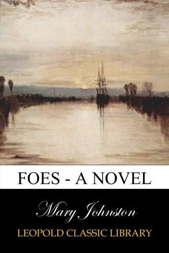 Foes - A Novel