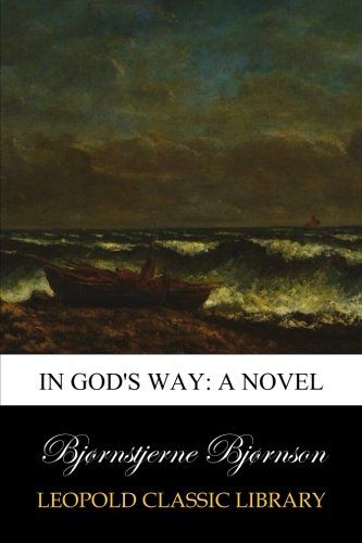 In God's Way: A Novel