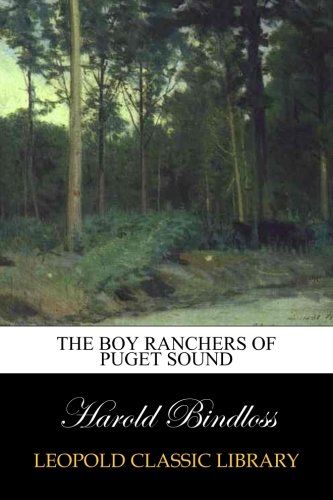 The Boy Ranchers of Puget Sound