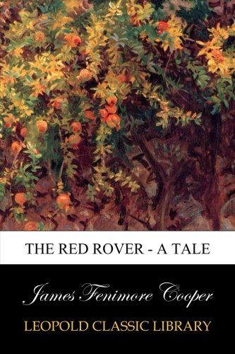 The Red Rover - A Tale